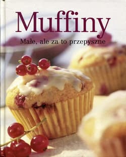 Muffiny Małe, ale za to przepyszne