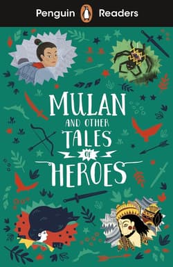 Mulan and Other Tales of Heroes. Penguin Readers Level 2 wer. angielska - Opracowanie Zbiorowe