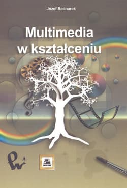 Multimedia w kształceniu -  Bednarek Józef
