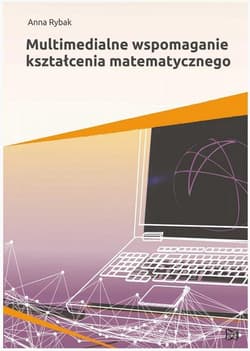Multimedialne wspomaganie kształcenia matematyczn. - Rybak Anna