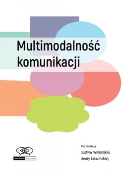 Multimodalność komunikacji - Winiarska Justyna