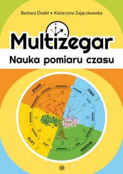 Multizegar Nauka pomiaru czasu - Katarzyna Zajączkowska