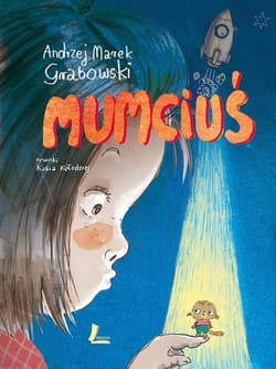 Mumciuś - Andrzej Grabowski