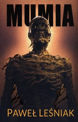 Mumia - Paweł Leśniak