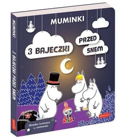 Muminki 3 bajeczki przed snem - Opracowanie Zbiorowe