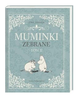 Muminki zebrane Tom 2 - Tove Jansson
