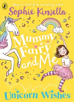 Mummy Fairy and Me Unicorn Wi - Sophie Kinsella