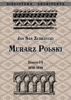 MURARZ POLSKI. ZESZYT 1-4 1916-1919 - Sas Zubrzycki Jan
