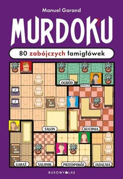 Murdoku. 80 zabójczych łamigłówek - Garand Manuel
