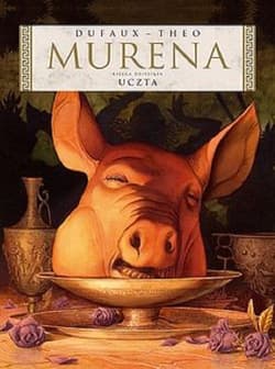 Murena 10 Uczta - Jean Dufaux