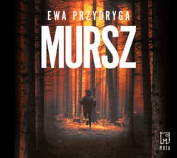 Mursz - audiobook - Ewa Przydryga