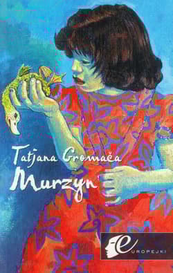 Murzyn - Tatjana Gromaca