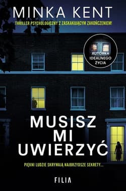 Musisz mi uwierzyć - Minka Kent