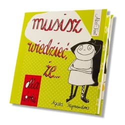 Musisz wiedzieć, że... dla córki - Agata Szymendera
