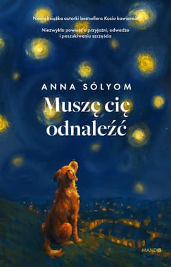 Muszę cię odnaleźć - Anna Sólyom
