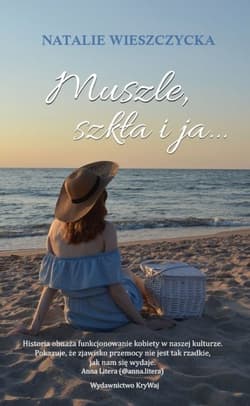 Muszle szkła i ja... - Natalie Wieszczycka