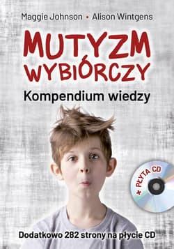 Mutyzm wybiórczy kompendium wiedzy + CD - Alison Wintgens