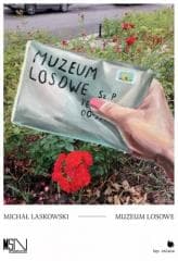 Muzeum losowe - Michał Laskowski