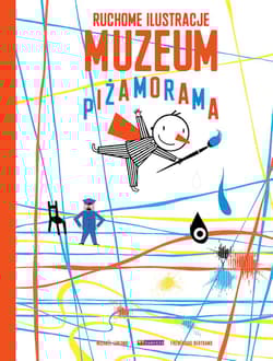 Muzeum Piżamorama - Bertrand Frederique, Leblond Michael
