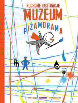 Muzeum Piżamorama - Bertrand Frederique, Leblond Michael