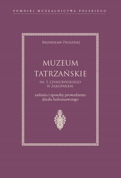 Muzeum Tatrzańskie im. T. Chałubińskiego w Zakopanem - Bronisław Piłsudski