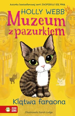 Muzeum z pazurkiem Klątwa faraona - Holly Webb