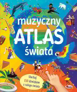 Muzyczny atlas świata - Opracowanie Zbiorowe