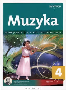 Muzyka 4 Podręcznik Szkoła podstawowa - Justyna Górska-Guzik