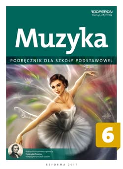 Muzyka 6 Podręcznik Szkoła podstawowa - Justyna Górska-Guzik