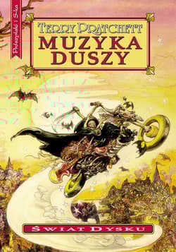 Muzyka duszy. Świat Dysku wyd. 2024 - Terry Pratchett