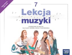 Muzyka lekcja muzyki NEON podręcznik dla klasy 7 szkoły podstawowej EDYCJA 2023-2025 - Gromek Monika, Kilbach Grażyna