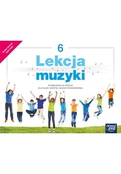 Muzyka lekcja muzyki podręcznik dla klasy 6 szkoły podstawowej EDYCJA 2022-2024 63722 - Gromek Monika, Kilbach Grażyna
