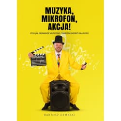 Muzyka Mikrofon Akcja! czyli jak prowadzić muzyczno-taneczne imprezy dla dzieci