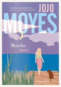 Muzyka nocy - Jojo  Moyes
