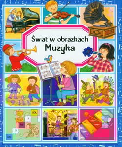 Muzyka Świat w obrazkach - Beaumont Emilie, Pimont Marie-Renee