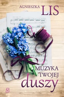 Muzyka twojej duszy - Agnieszka Lis