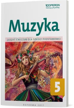 Muzyka zeszyt ćwiczeń dla klasy 5 szkoły podstawowej - Jolanta Moryc