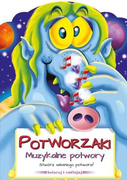 Muzykalne Potwory - Potworzaki - Opracowanie Zbiorowe