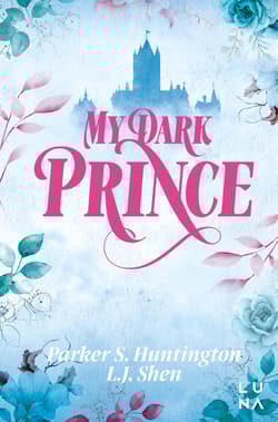 My Dark Prince. Dark Prince Road. Tom 3 - L. J. Shen
