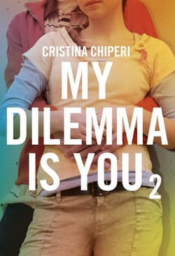 My dilemma is you 2 - Christina Chiperi
