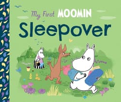 My First Moomin: Sleepover - Tove Jansson