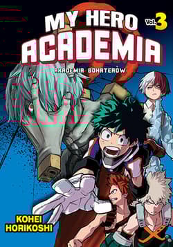 My Hero Academia. Tom 3 - Kohei HorikoShi