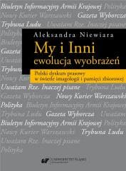 My i Inni - ewolucja wyobrażeń - Aleksandra Niewiara