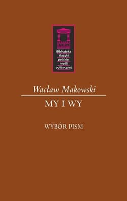 My i Wy Wybór pism - Wacław Makowski