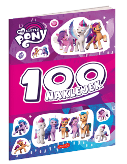 My Little Pony 100 naklejek Wydanie filmowe - Opracowanie Zbiorowe