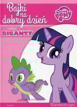 My Little Pony Biletomistrzyni Bajki na dobry dzień