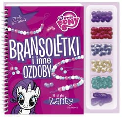 My Little Pony Bransoletki i inne ozdoby w stylu Rarity - Jamrógiewicz Marta