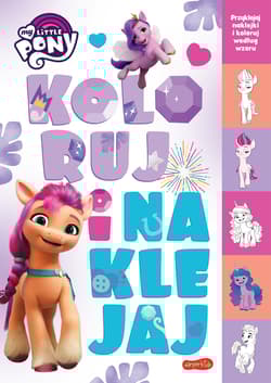 My Little Pony. Koloruj i naklejaj - Beata Żmichowska