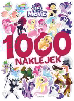 My Little Pony The Movie 1000 naklejek - Opracowanie Zbiorowe