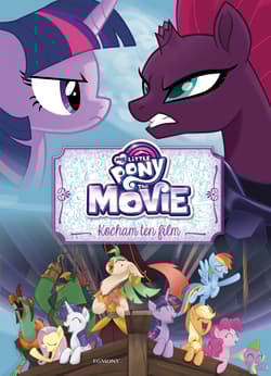My Little Pony The Movie Kocham ten film - Adianna Zabrzewska